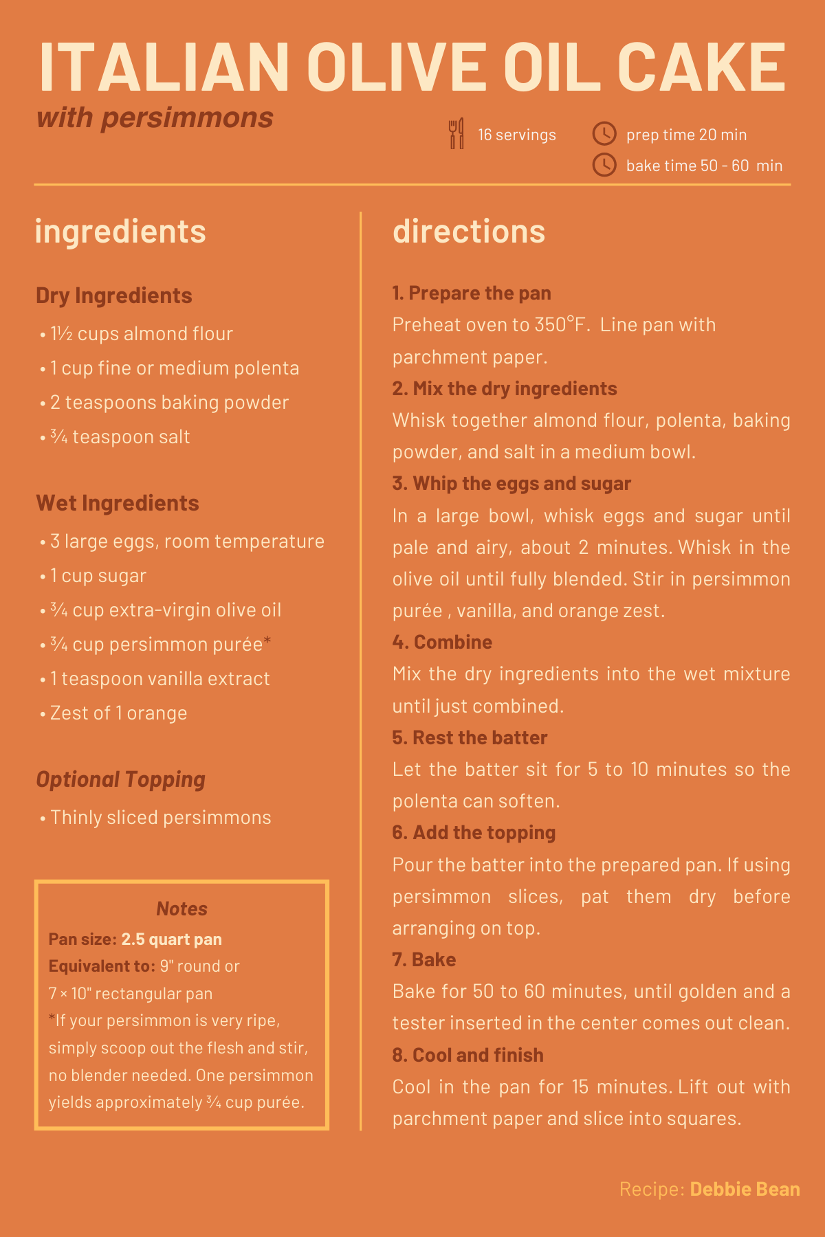 Italian Olive Oil Polenta Cake with Persimmon - Debbie Bean
